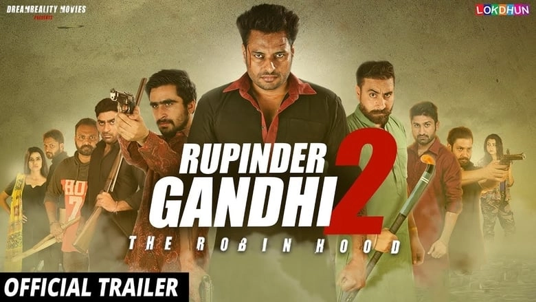 Rupinder Gandhi 2: The Robin Hood (2017)