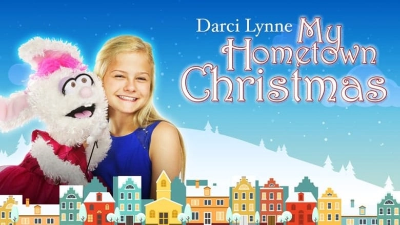 Darci Lynne: My Hometown Christmas (2018)