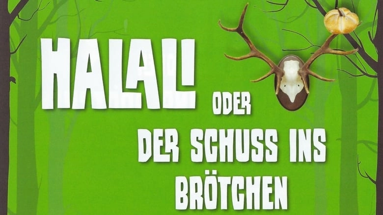 Halali Oder Der Schuss Ins Brotchen (1995)