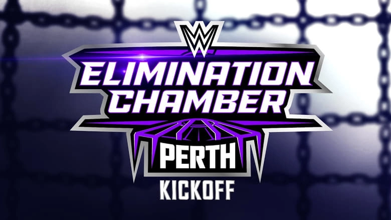 WWE Elimination Chamber: Perth - Kickoff (2024)