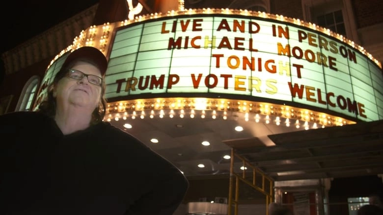 Michael Moore In TrumpLand (2016)