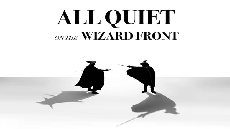 All Quiet On The Wizard Front (2024)