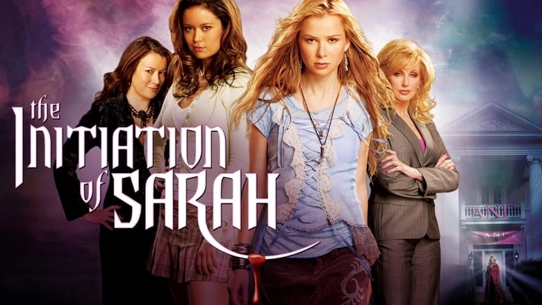 The Initiation Of Sarah (2006)