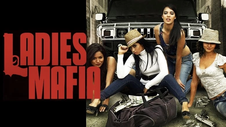 Ladies Mafia (2011)