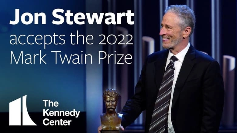 Jon Stewart: The Kennedy Center Mark Twain Prize For American Humor (2022)