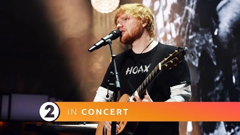 Ed Sheeran - Live BBC Radio 2 In Concert (2018)