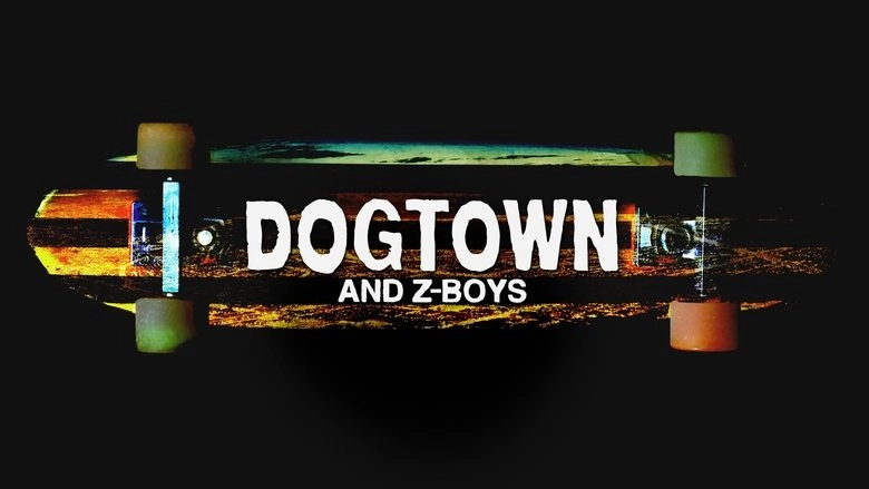 Dogtown And Z-Boys (2001)