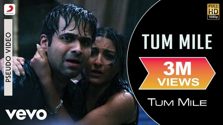 Tum Mile (2009)