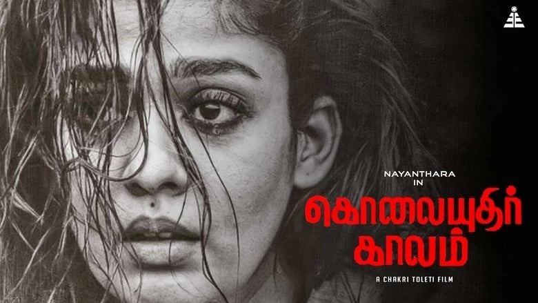 Kolaiyuthir Kaalam (2019)