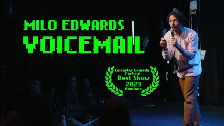 Milo Edwards: Voicemail (2024)