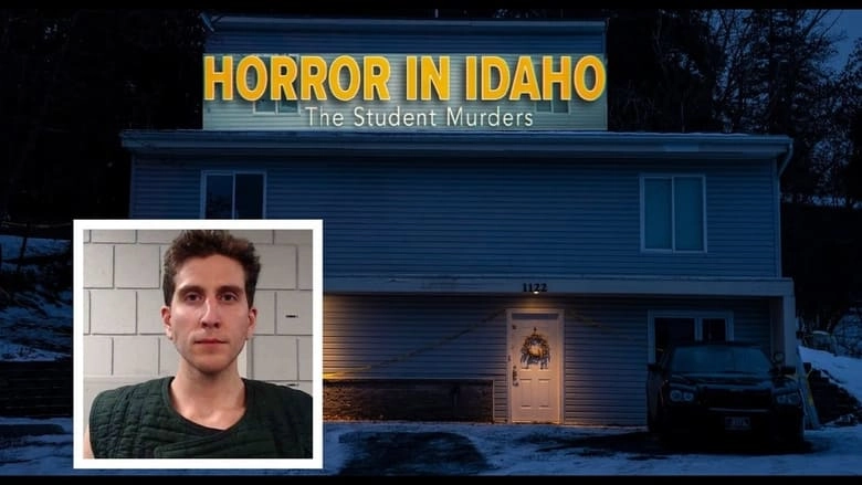 Horror In Idaho: The Student Murders (2023)