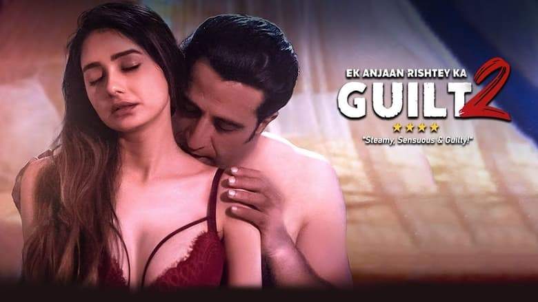 Ek Anjaan Rishtey Ka Guilt 2 (2022)