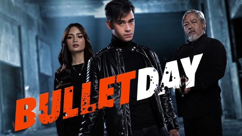 Bullet Day (2024)