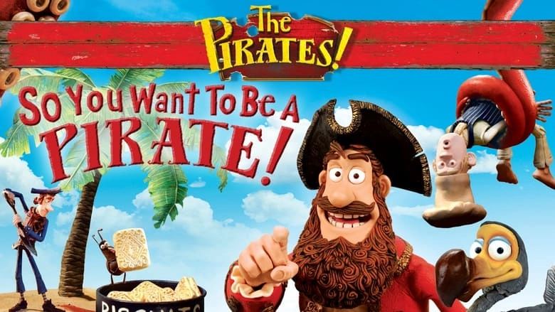 So You Want To Be A Pirate! (2012)