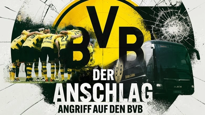 Der Anschlag - Angriff Auf Den BVB (2023)