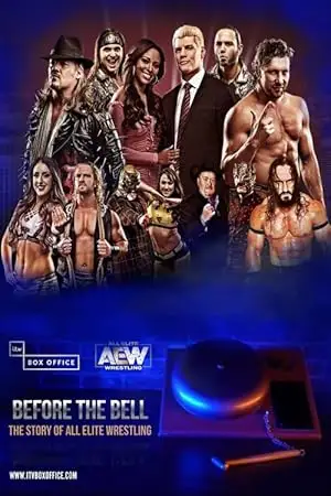 Before The Bell: The Story Of All Elite Wrestling (2019)