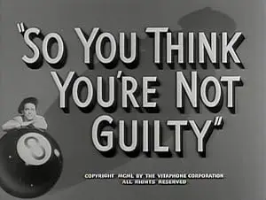 So You Think You're Not Guilty (1950)