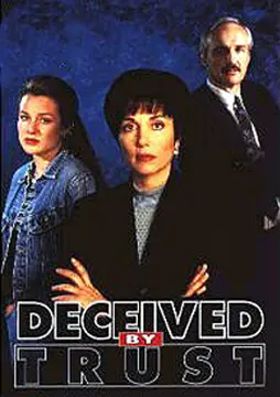 Deceived By Trust: A Moment Of Truth Movie (1995)