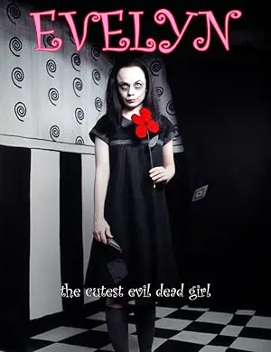 Evelyn: The Cutest Evil Dead Girl (2002)