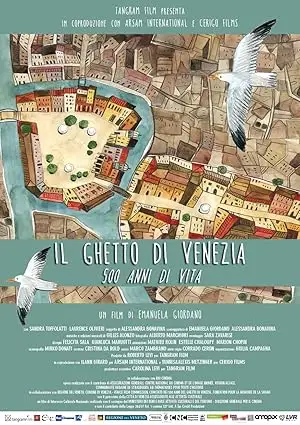 Il Ghetto Di Venezia. 500 Anni Di Vita (2016)