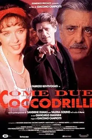 Come Due Coccodrilli (1994)