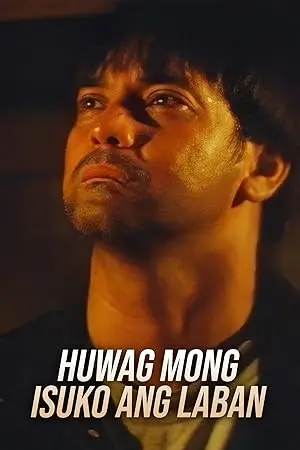 Huwag Mong Isuko Ang Laban (1996)