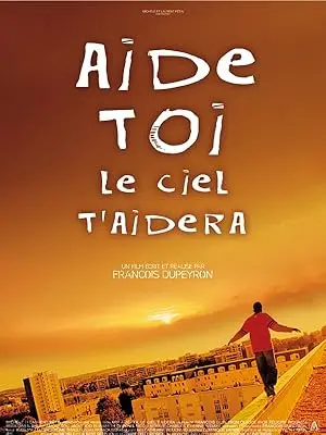 Aide-toi, Le Ciel T'aidera (2008)