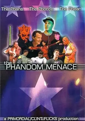 The PhanDom Menace (2002)