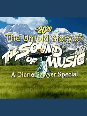 The Untold Story Of The Sound Of Music (2015)