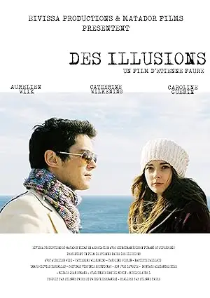 Des Illusions (2009)