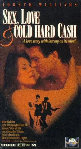 Sex, Love And Cold Hard Cash (1993)