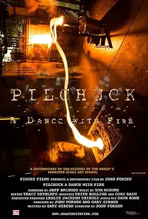 Pilchuck: A Dance With Fire (2015)