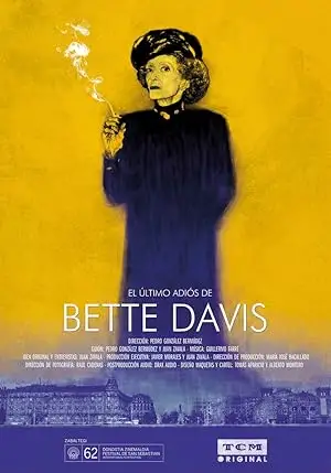 El Ultimo Adios De Bette Davis (2014)