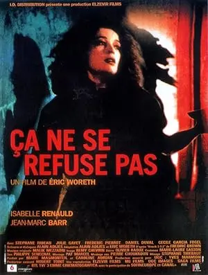 Ca Ne Se Refuse Pas (1998)