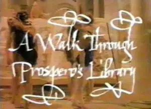 A Walk Through Prospero's Library (1992)