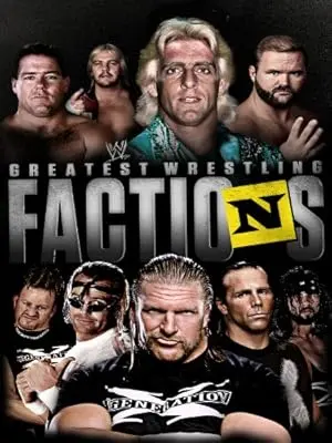 WWE Presents... Wrestling's Greatest Factions (2014)