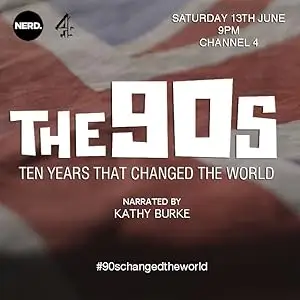 The 90s: Ten Years That Changed The World (2015)