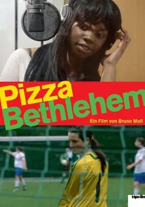 Pizza Bethlehem (2010)