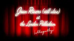 Joan Rivers: (Still A) Live At The London Palladium (2005)