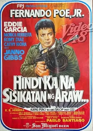 Hindi Ka Na Sisikatan Ng Araw: Kapag Puno Na Ang Salop Part III (1990)