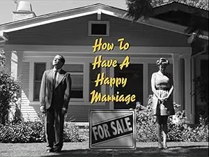 How To Have A Happy Marriage (2012)