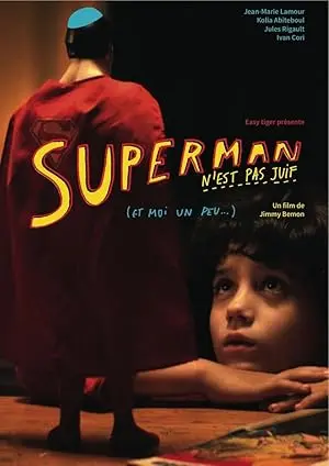 Superman N'est Pas Juif (...et Moi Un Peu) (2014)