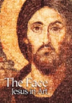 The Face: Jesus In Art (2001)