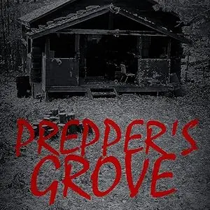 Prepper's Grove (2018)