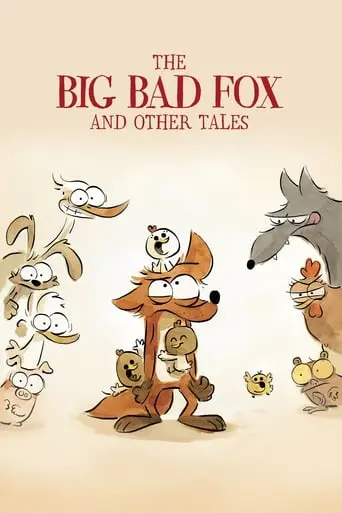 The Big Bad Fox And Other Tales (2017)