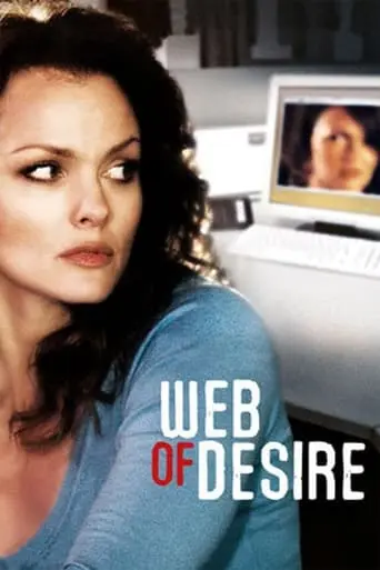 Web Of Desire (2008)