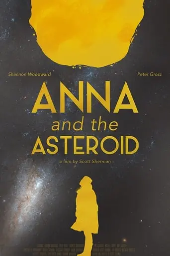 Anna & The Asteroid (2017)