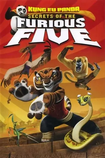 Kung Fu Panda: Secrets Of The Furious Five (2008)