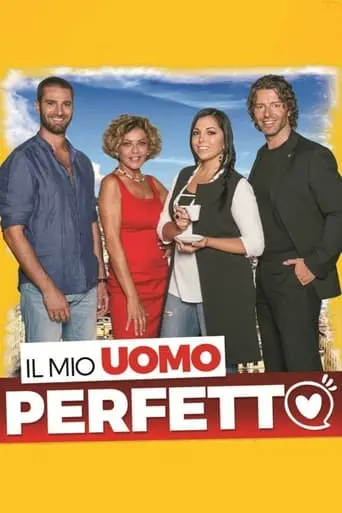 Il Mio Uomo Perfetto (2018)