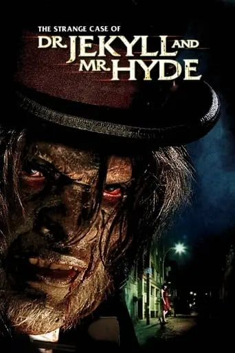 The Strange Case Of Dr. Jekyll And Mr. Hyde (2006)